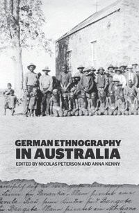 bokomslag German Ethnography in Australia