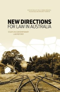 bokomslag New Directions for Law in Australia: Essays in Contemporary Law Reform