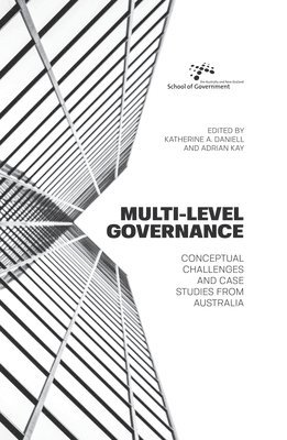 bokomslag Multi-level Governance: Conceptual challenges and case studies from Australia