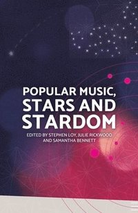 bokomslag Popular Music, Stars and Stardom