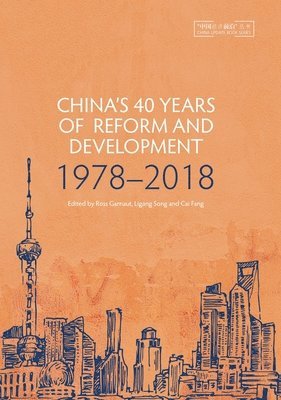 bokomslag China's 40 Years of Reform and Development: 1978-2018