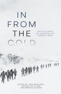 bokomslag In from the Cold: Reflections on Australia's Korean War