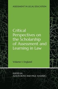 bokomslag Critical Perspectives on the Scholarship of Assessment and Learning in Law: Volume 1: England