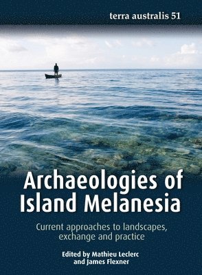 bokomslag Archaeologies of Island Melanesia