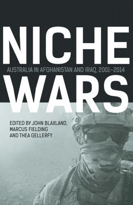bokomslag Niche Wars: Australia in Afghanistan and Iraq, 2001-2014