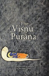 bokomslag The Vi&#7779;&#7751;u Pur&#257;&#7751;a: Ancient Annals of the God with Lotus Eyes