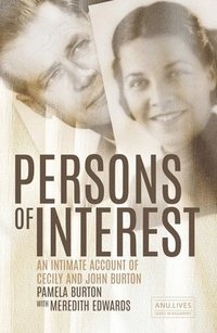 bokomslag Persons of Interest: An Intimate Account of Cecily and John Burton