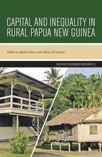 bokomslag Capital and Inequality in Rural Papua New Guinea