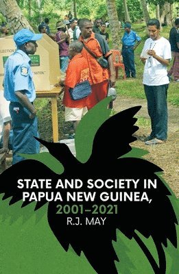 bokomslag State and Society in Papua New Guinea, 2001-2021