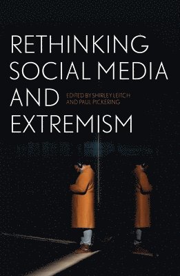 bokomslag Rethinking Social Media and Extremism