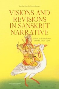 bokomslag Visions and Revisions in Sanskrit Narrative