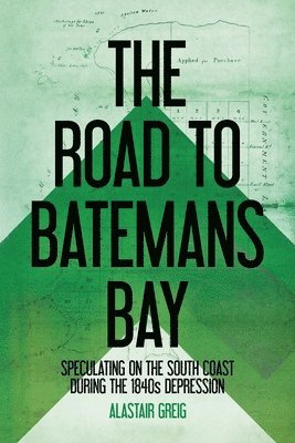 bokomslag The Road to Batemans Bay