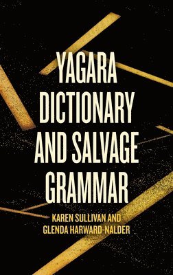 bokomslag Yagara Dictionary and Salvage Grammar