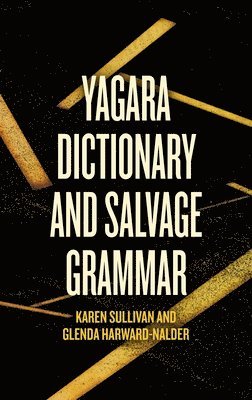 Yagara Dictionary and Salvage Grammar 1