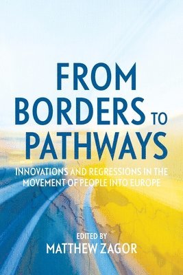 bokomslag From Borders to Pathways