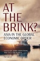 Shiro Armstrong, Yves Tiberghien - At the Brink?: Asia in the Global Economic Order, Häftad. Tillgänglighet: Lägg i varukorg