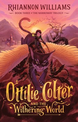 Ottilie Colter and the Withering World: Volume 3 1