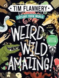 bokomslag Explore Your World: Weird, Wild, Amazing!