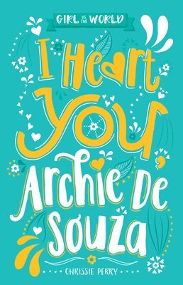 I Heart You, Archie de Souza 1