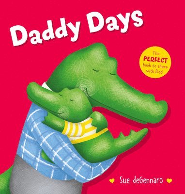 Sue Degennaro - Daddy Days, Inbunden