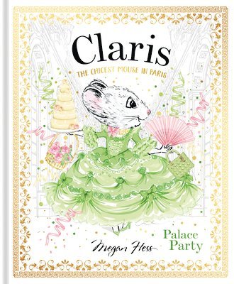 Megan Hess - Claris: Palace Party, Inbunden