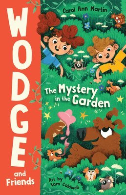 Carol Ann Martin - The Mystery in the Garden: Wodge and Friends #1 Volume 1, Häftad