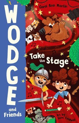 Carol Ann Martin - Take the Stage: Wodge and Friends #2 Volume 2, Häftad