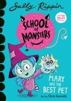 Mary Has the Best Pet: School of Monsters