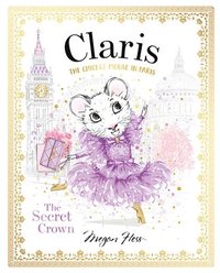 bokomslag Claris: The Secret Crown: Volume 6