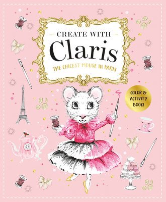Megan Hess - Claris: A Très Chic Activity Book Volume #1, Häftad