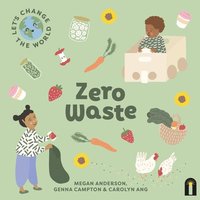 bokomslag Let's Change the World: Zero Waste: Volume 1