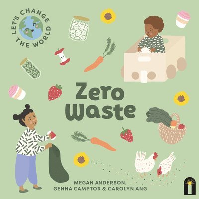 Let's Change the World: Zero Waste: Volume 1 1