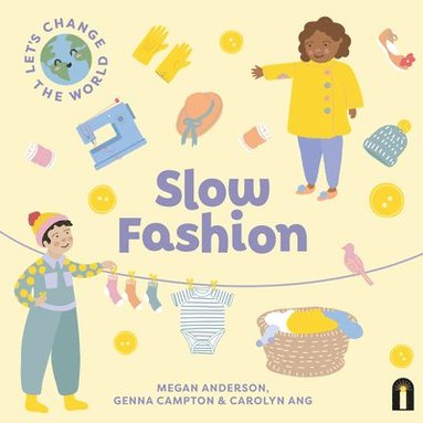 bokomslag Let's Change the World: Slow Fashion