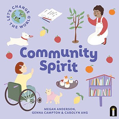 Let's Change the World: Community Spirit: Volume 4 1