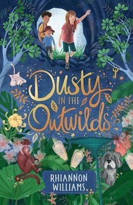 Rhiannon Williams - Dusty in the Outwilds, Inbunden