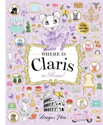 Megan Hess - Where is Claris in Rome!, Inbunden