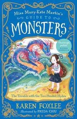 bokomslag The Trouble with the Two-Headed Hydra: Miss Mary-Kate Martin's Guide to Monsters 2 Volume 2