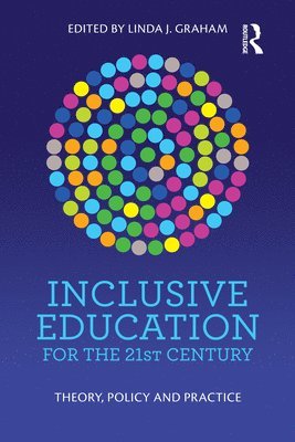 Linda Graham - Inclusive Education for the 21st Century, Häftad