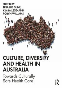 bokomslag Culture, Diversity and Health in Australia