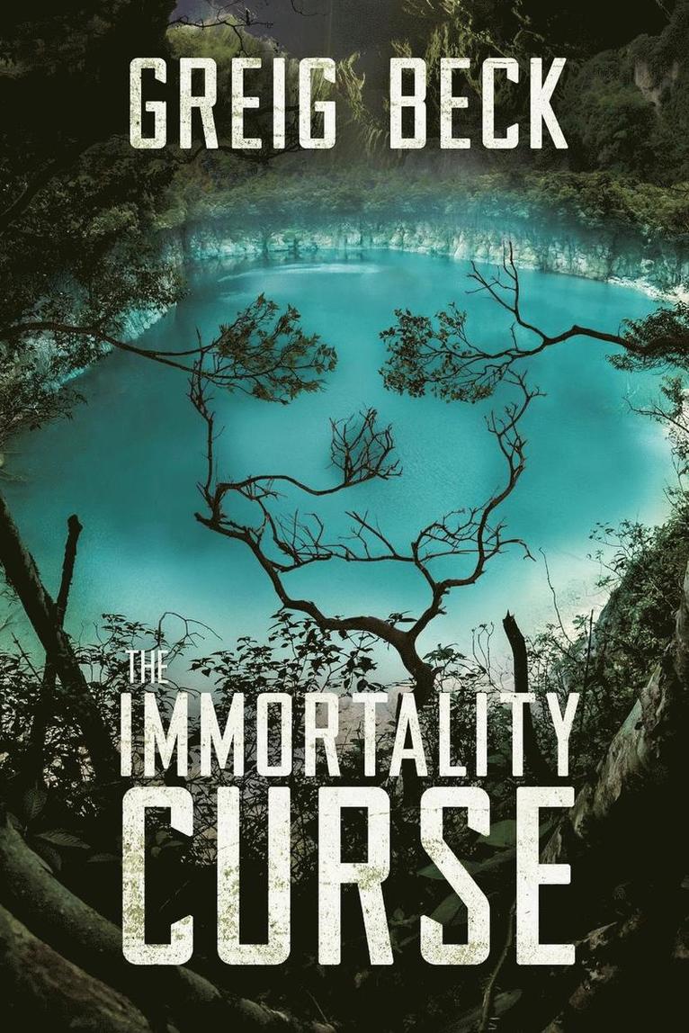Greig Beck - The Immortality Curse, Häftad