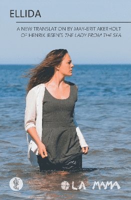 bokomslag Ellida: a new translation of Henrik Ibsen's The Lady of the Sea