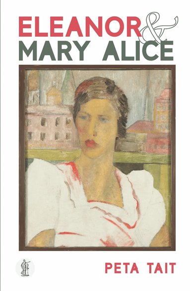 Peta Tait - Eleanor and Mary Alice, Häftad