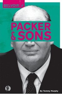 bokomslag Packer and Sons