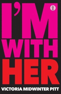 I'm With Her 1