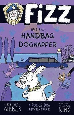 Lesley Gibbes - Fizz and the Handbag Dognapper, Häftad