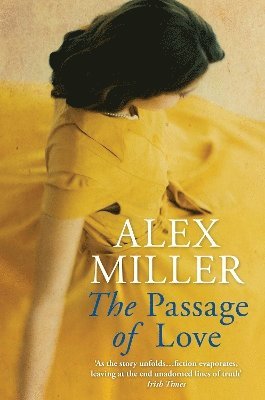 Alex Miller - Passage of Love, Häftad
