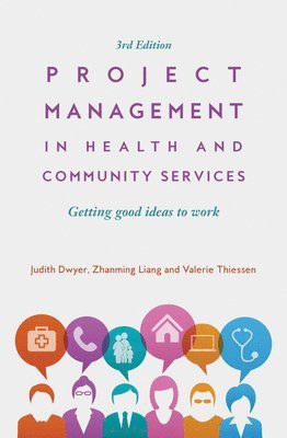 Project Management in Health and Community Services 1