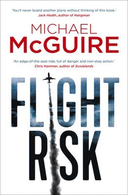 Michael McGuire, Michael Mcguire - Flight Risk, Häftad