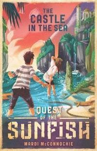 bokomslag Castle in the Sea: Quest of the Sunfish 2
