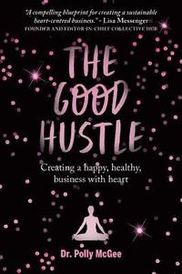 bokomslag The The Good Hustle